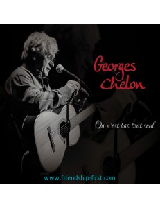 GEORGES CHELON / ON N'EST PAS TOUT SEUL (+ PHOTO-CADEAU)