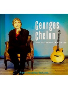 GEORGES CHELON / 2000 C'EST DEMAIN - L'AIR DE RIEN