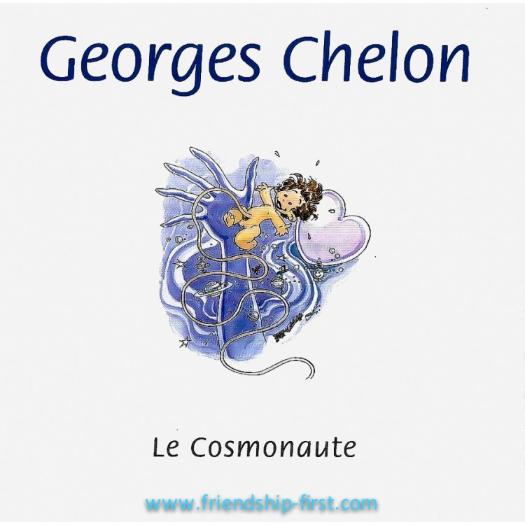 GEORGES CHELON / LE COSMONAUTE