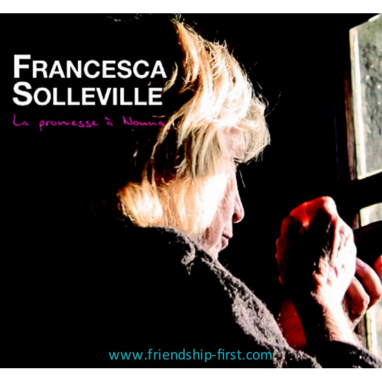FRANCESCA SOLLEVILLE / LA PROMESSE À NONNA + PHOTO-CADEAU